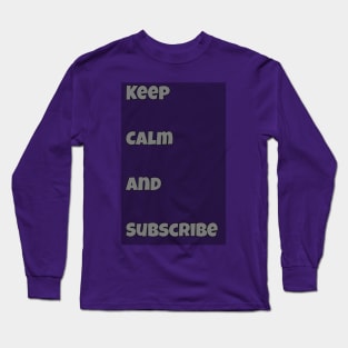 Keep Calm Long Sleeve T-Shirt